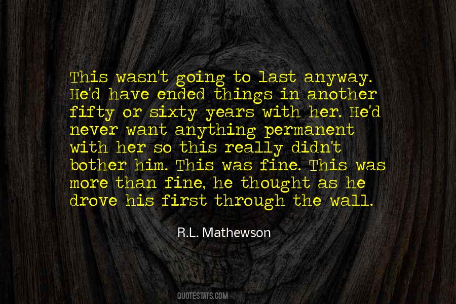 R.l Mathewson Quotes #982979