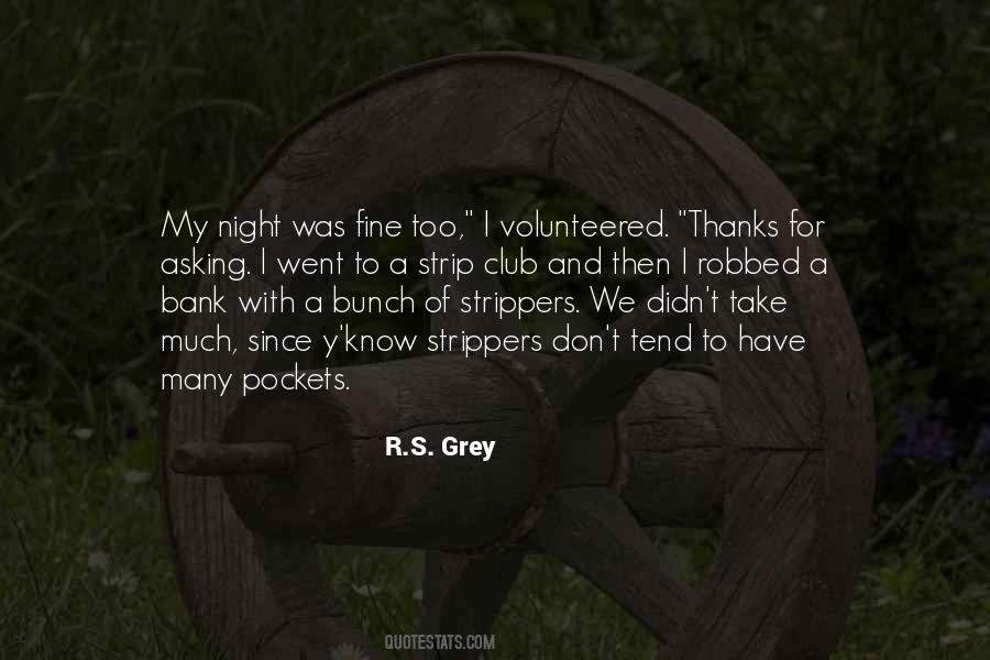 R.s. Grey Quotes #489932