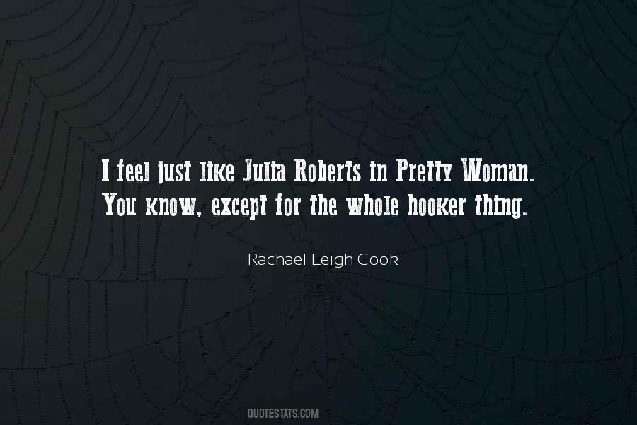 Rachael Leigh Cook Quotes #355420