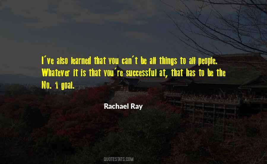 Rachael Ray Quotes #1176274