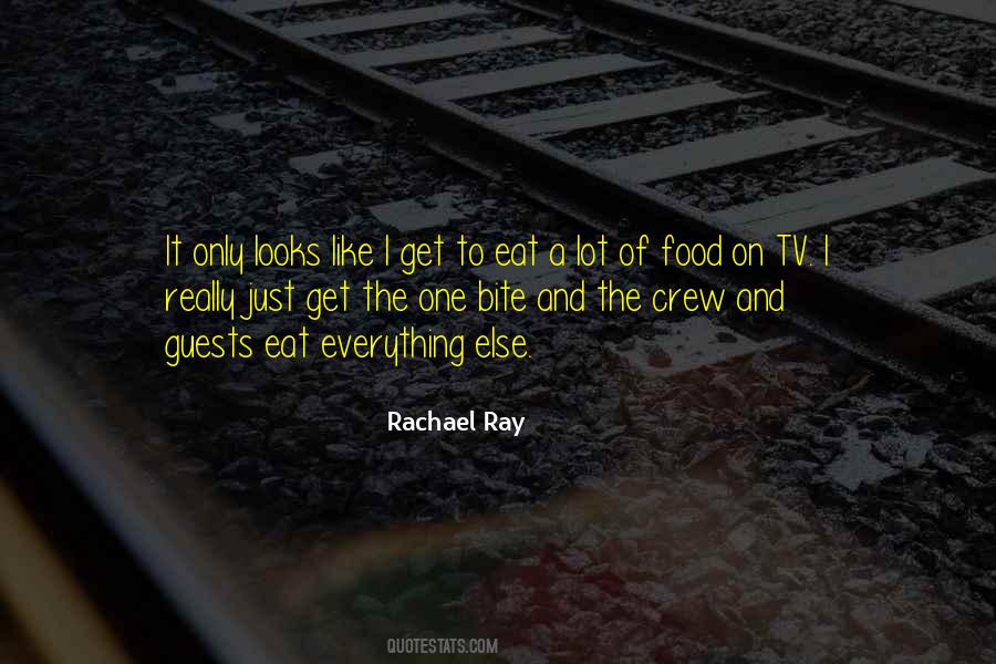 Rachael Ray Quotes #1278520