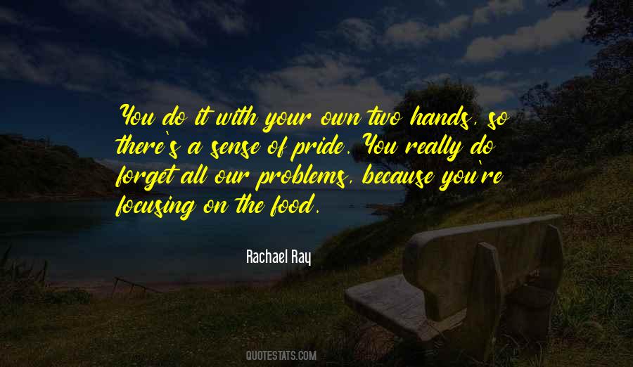 Rachael Ray Quotes #1633260