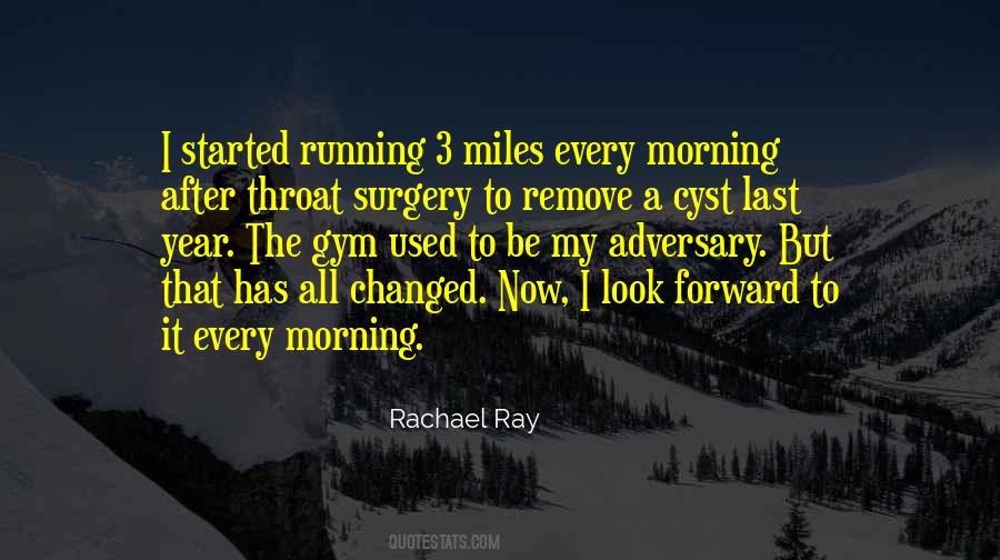 Rachael Ray Quotes #1656818