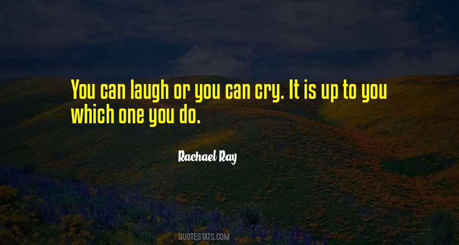 Rachael Ray Quotes #782042