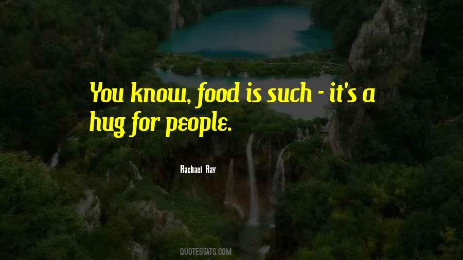 Rachael Ray Quotes #926980