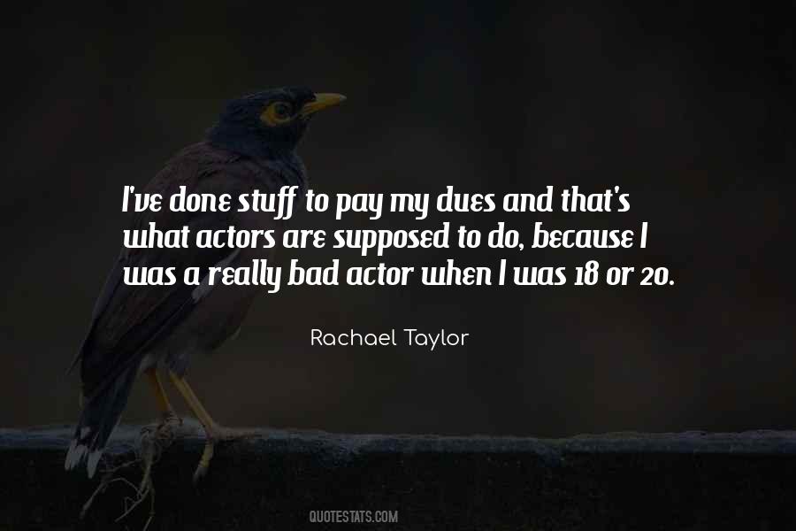 Rachael Taylor Quotes #218816