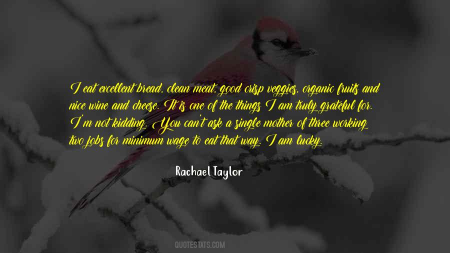 Rachael Taylor Quotes #22983