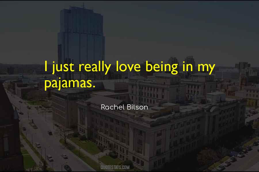 Rachel Bilson Quotes #1349953