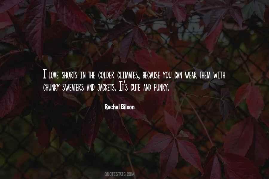 Rachel Bilson Quotes #481412