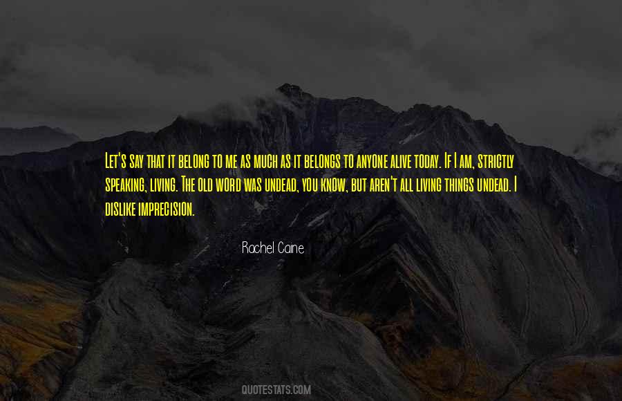 Rachel Caine Quotes #195277