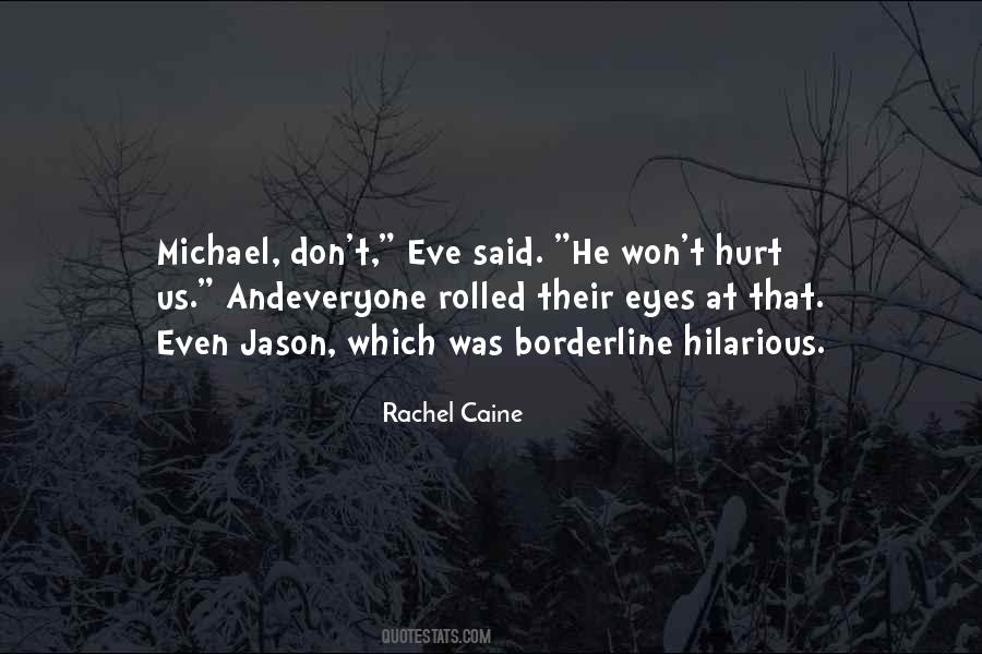 Rachel Caine Quotes #54482