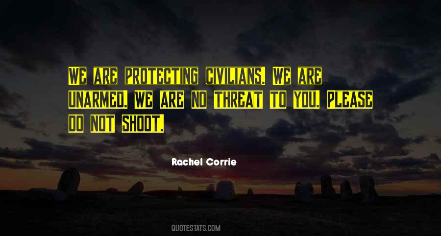 Rachel Corrie Quotes #1265949