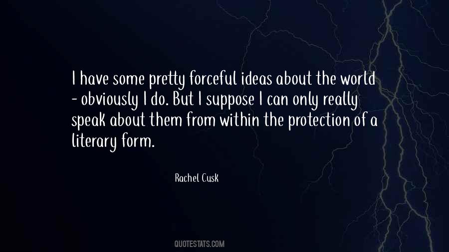 Rachel Cusk Quotes #1058286