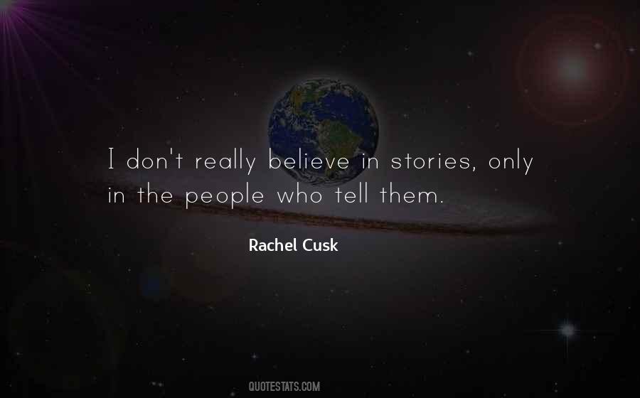 Rachel Cusk Quotes #1313678