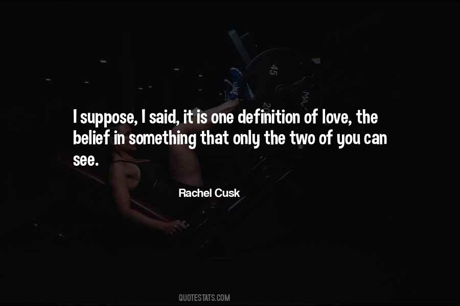 Rachel Cusk Quotes #51378