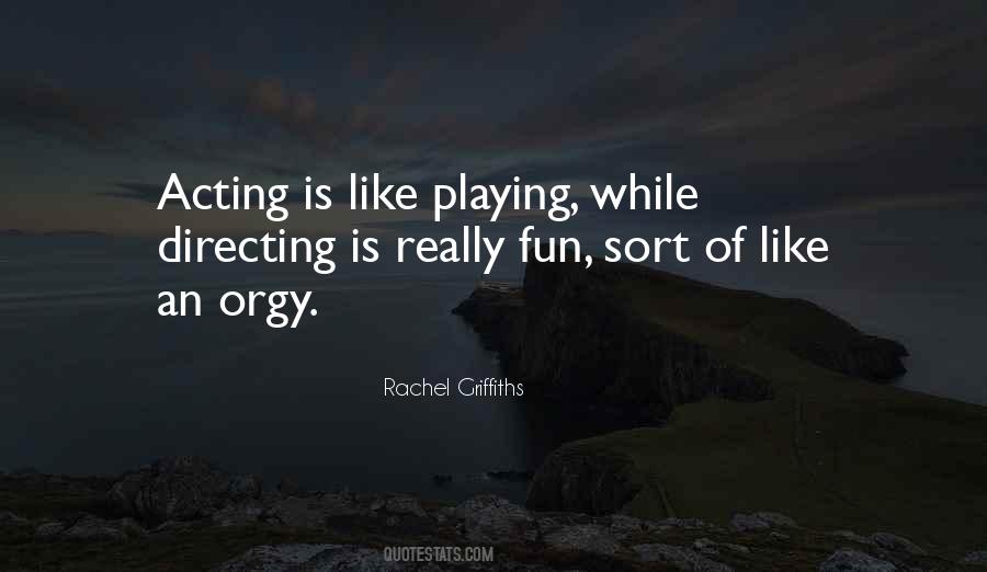 Rachel Griffiths Quotes #1750259