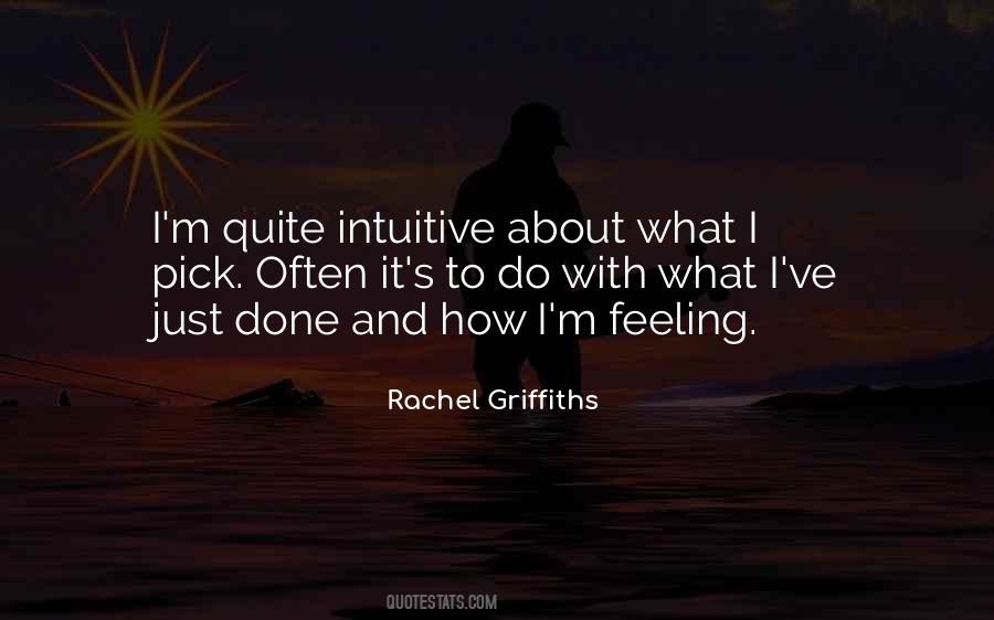 Rachel Griffiths Quotes #28169