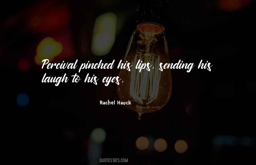 Rachel Hauck Quotes #1264616