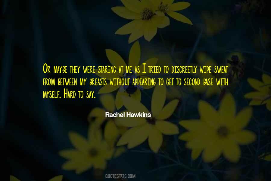 Rachel Hawkins Quotes #4012