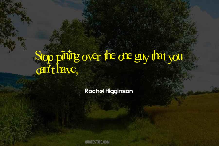 Rachel Higginson Quotes #1428942