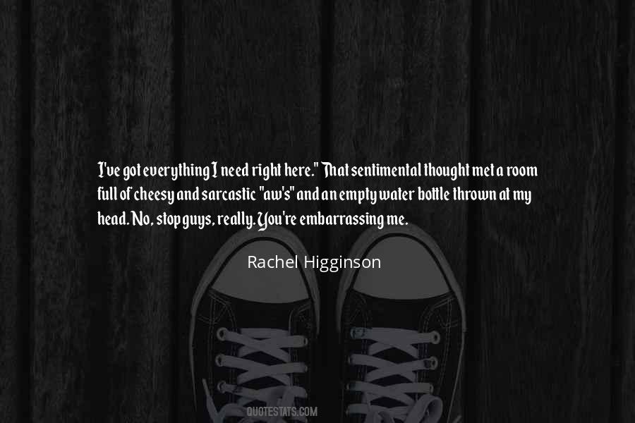 Rachel Higginson Quotes #185885