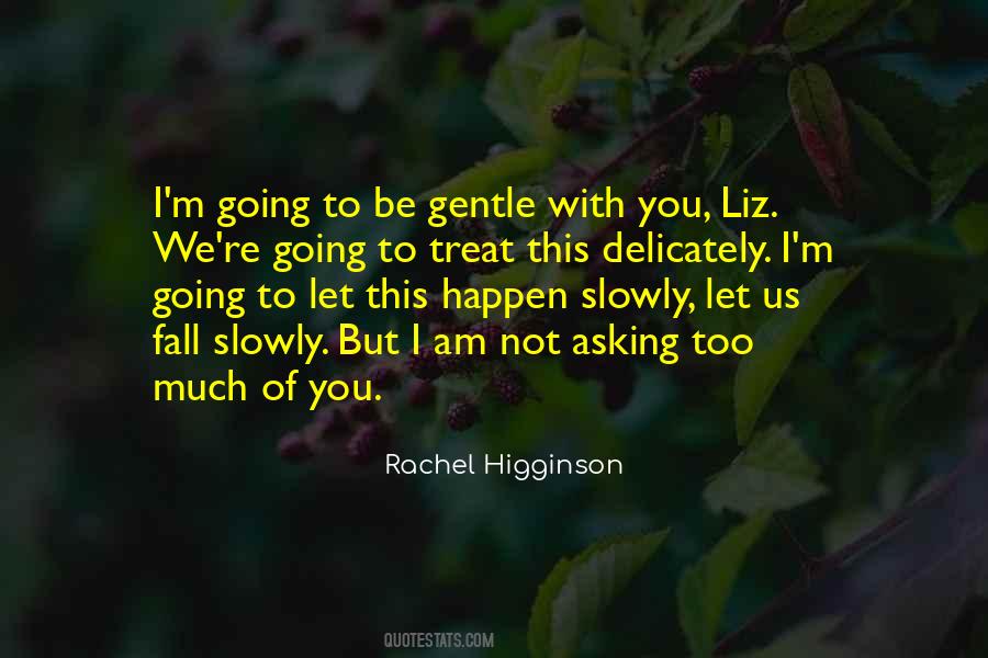 Rachel Higginson Quotes #528394