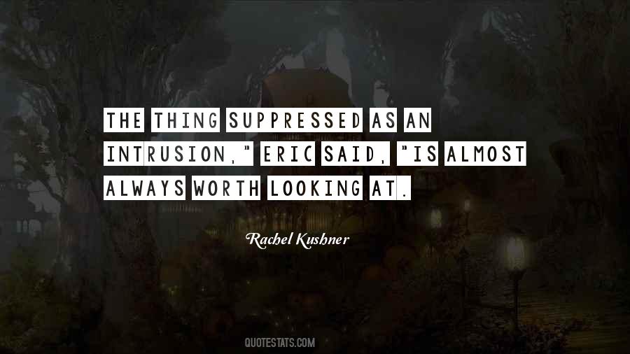 Rachel Kushner Quotes #1185663