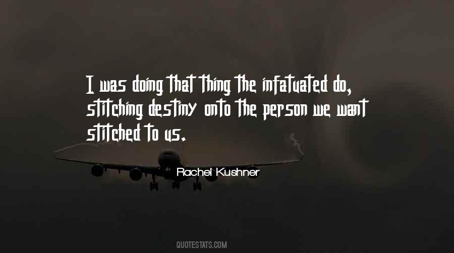 Rachel Kushner Quotes #206705