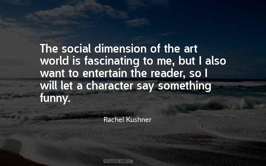 Rachel Kushner Quotes #274055