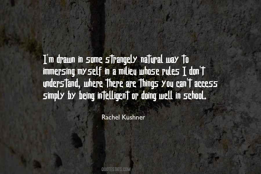 Rachel Kushner Quotes #531497