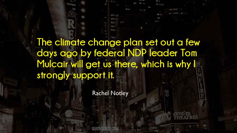 Rachel Notley Quotes #1169623