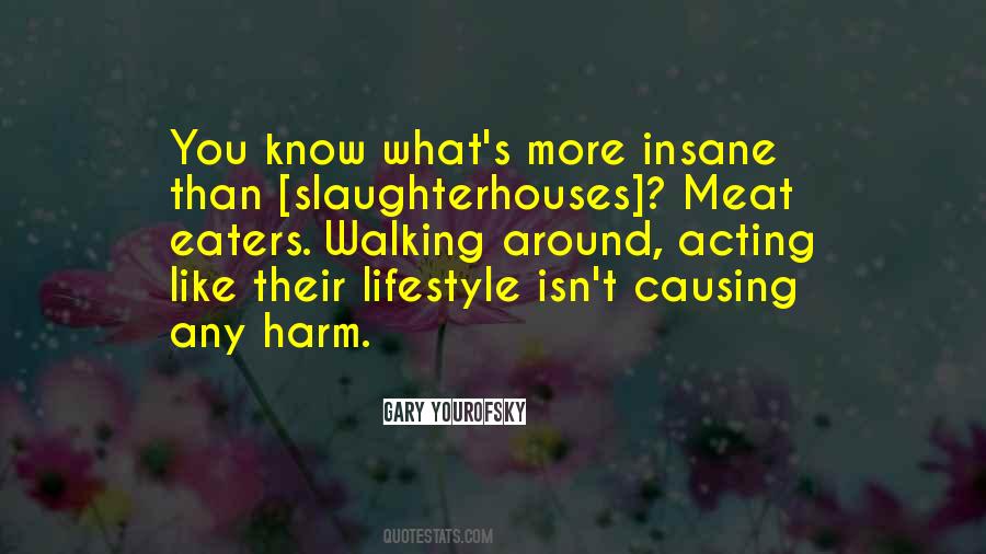 Quotes About Causing No Harm #1341187