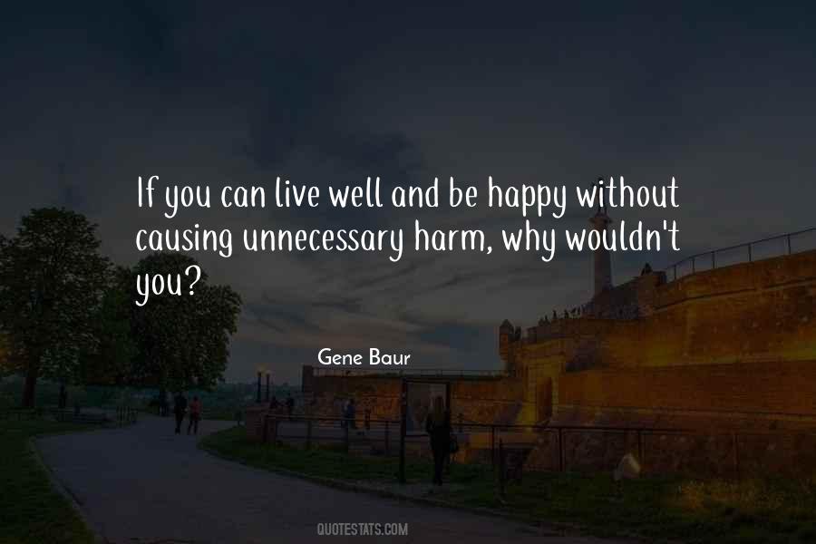 Quotes About Causing No Harm #1702618