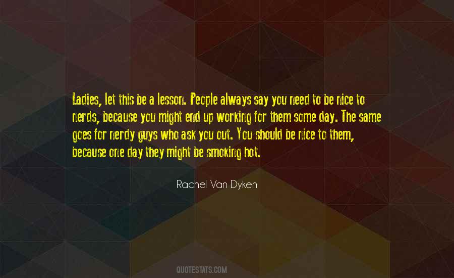 Rachel Van Dyken Quotes #206240