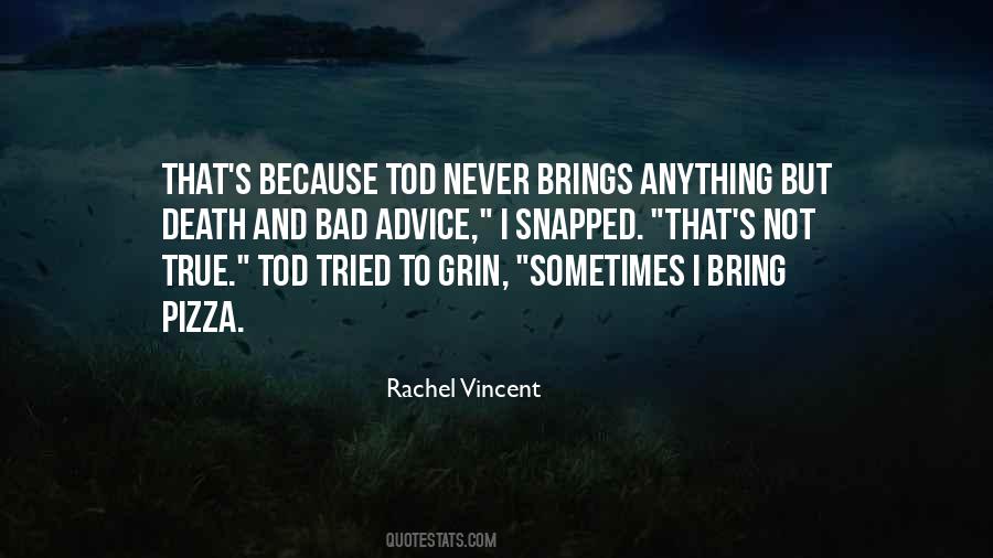Rachel Vincent Quotes #76784