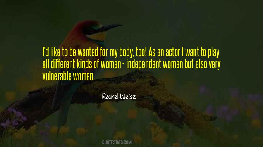 Rachel Weisz Quotes #1840476