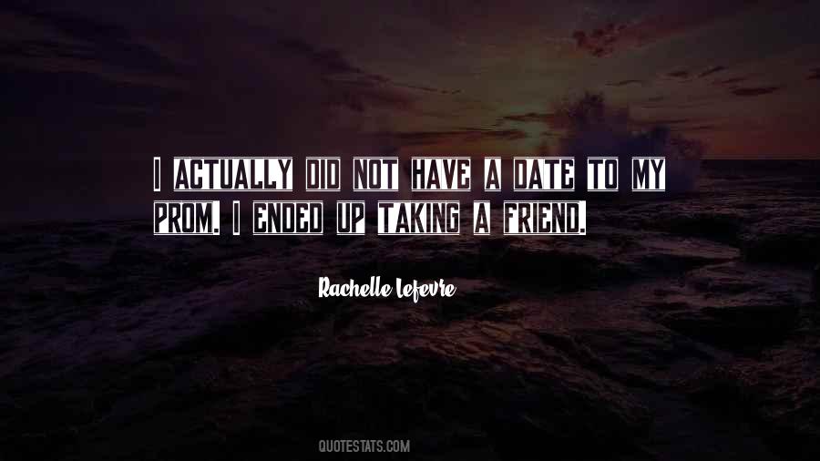 Rachelle Lefevre Quotes #1153854