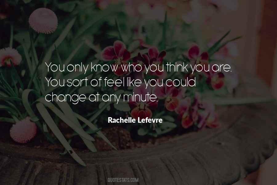 Rachelle Lefevre Quotes #249132
