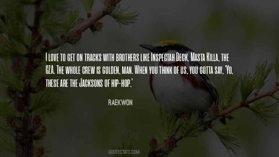 Raekwon Quotes #1752637