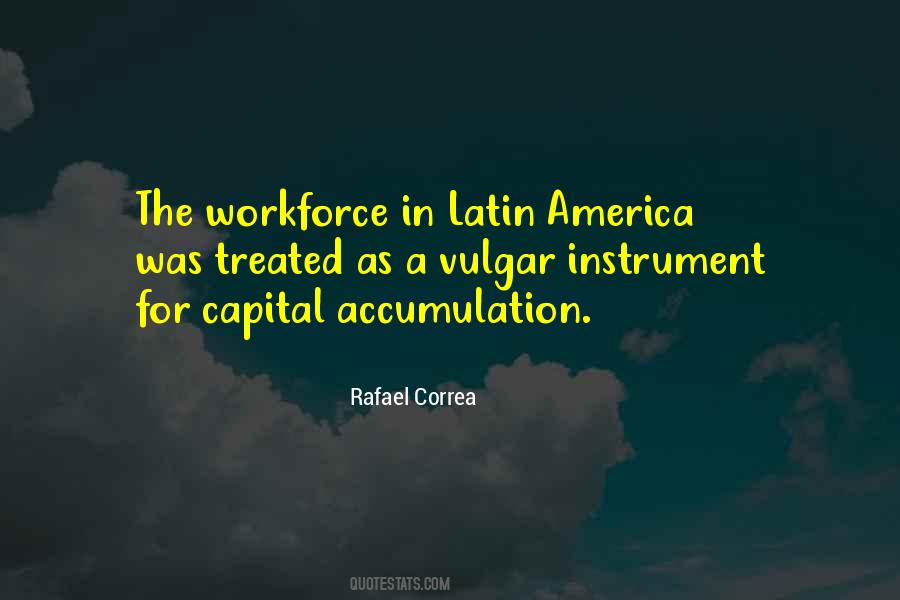 Rafael Correa Quotes #1315585