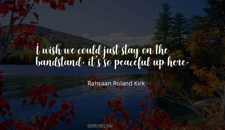 Rahsaan Roland Kirk Quotes #1230439