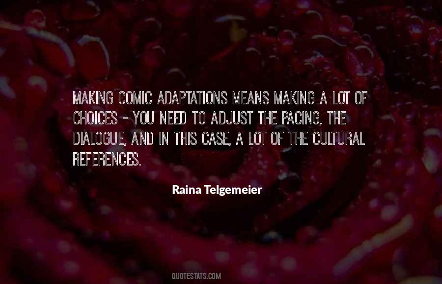 Raina Telgemeier Quotes #429493