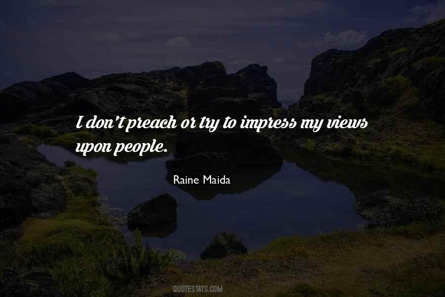 Raine Maida Quotes #272596