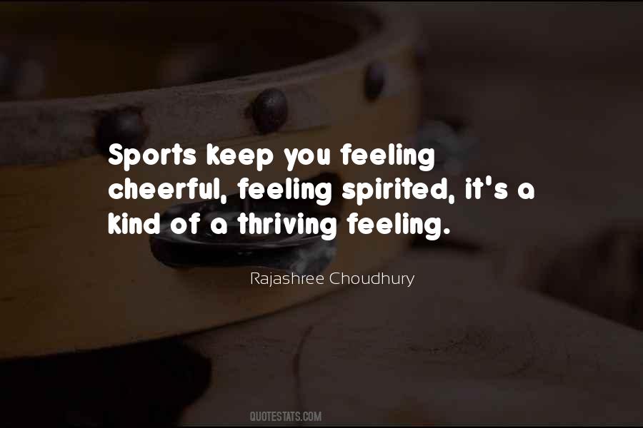 Rajashree Choudhury Quotes #1545252