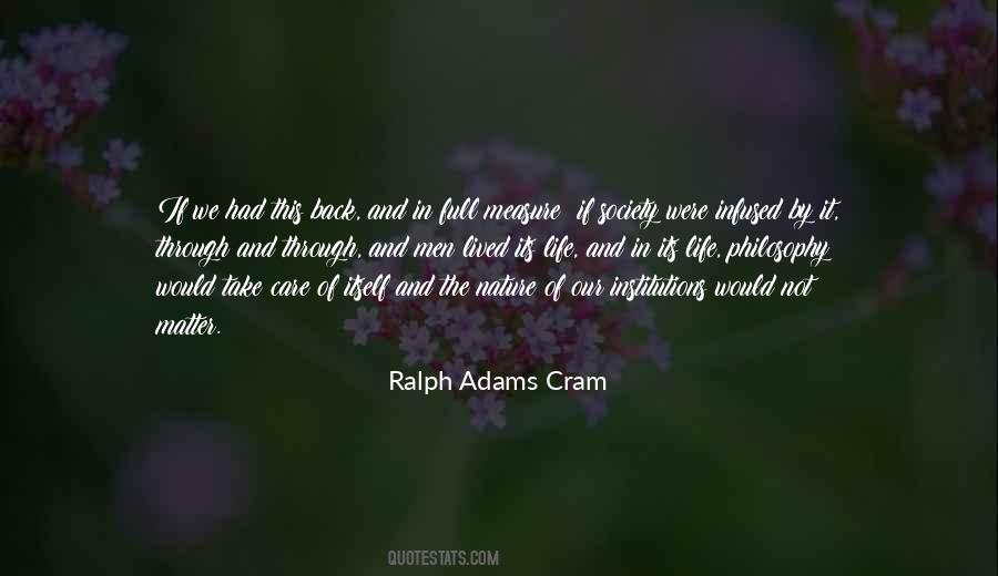 Ralph Adams Cram Quotes #385454