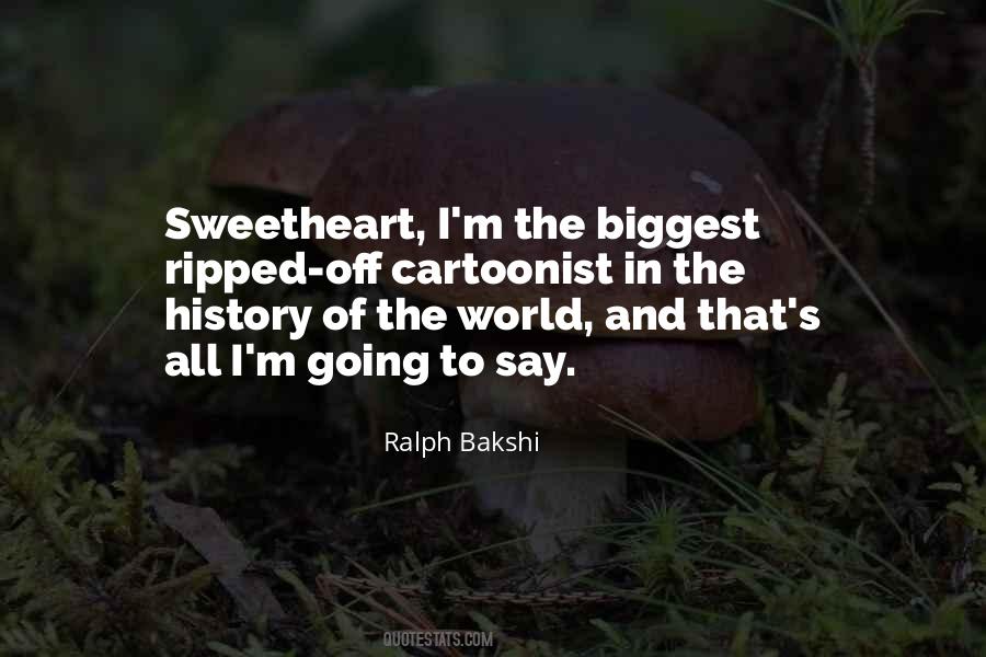 Ralph Bakshi Quotes #599947