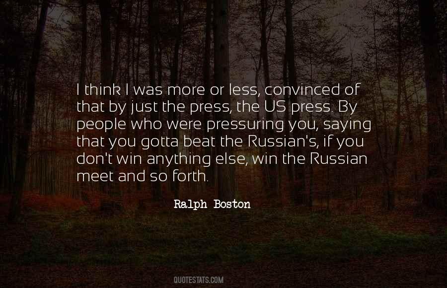 Ralph Boston Quotes #1117322