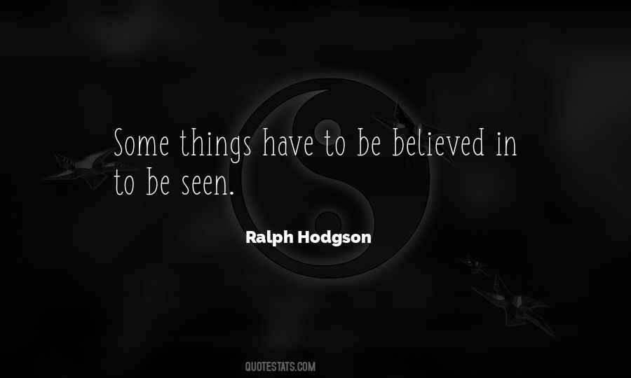 Ralph Hodgson Quotes #1812626