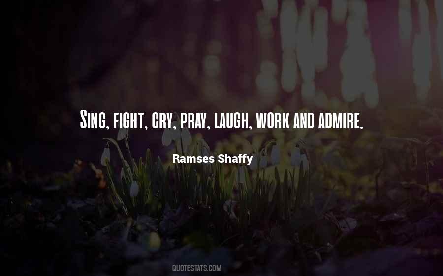 Ramses Shaffy Quotes #428249