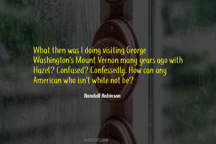 Randall Robinson Quotes #447264